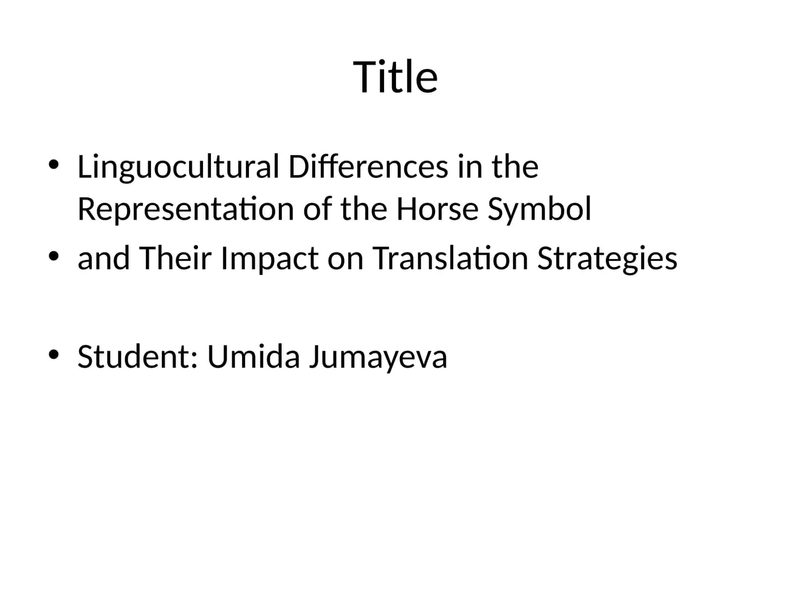 Linguocultural Differences in the Representation of the Horse Symbol and Their Impact on Translation Strategies