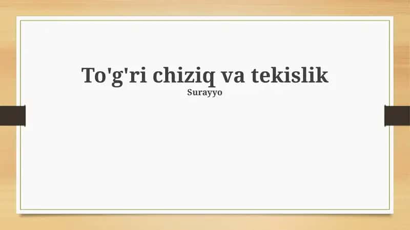 Tekislikning asosiy xususiyatlari