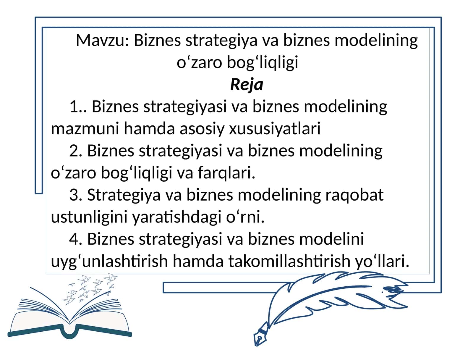 Biznes strategiya va biznes modelining o‘zaro bog‘liqligi