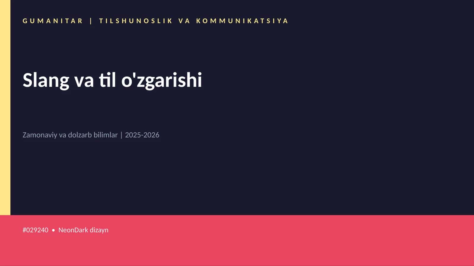 Slang va til o'zgarishi