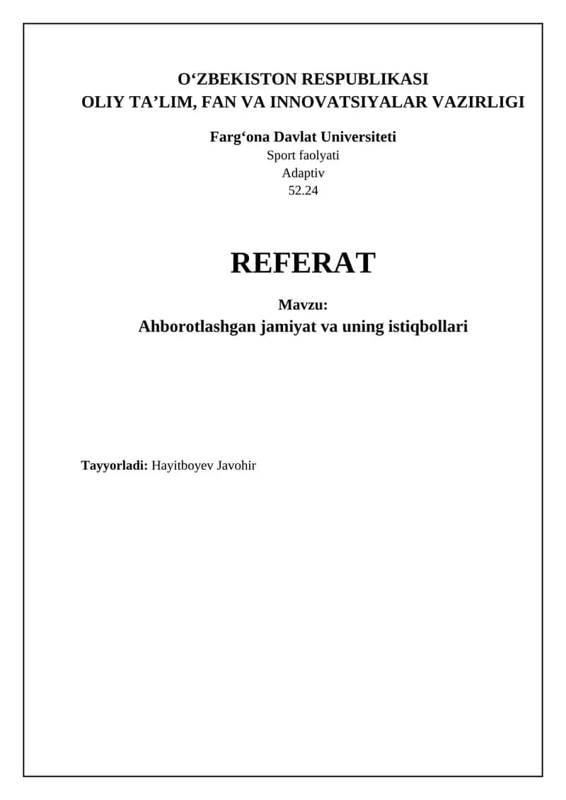 Ahborotlashgan jamiyat va uning istiqbollari