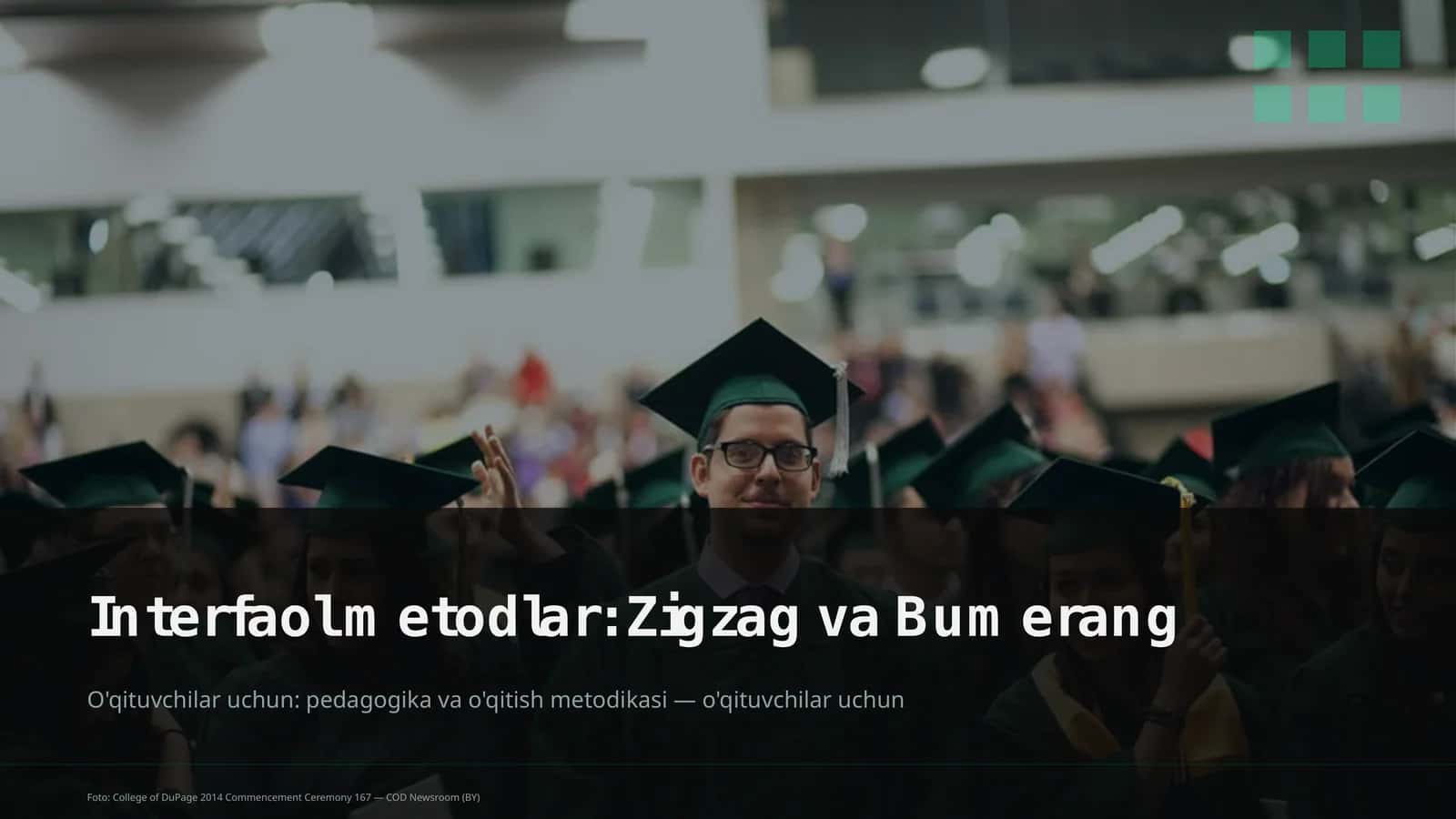 Interfaol metodlar: Zigzag va Bumerang
