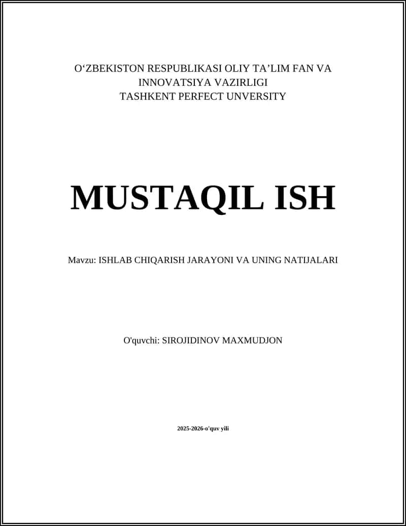 ISHLAB CHIQARISH JARAYONI VA UNING NATIJALARI