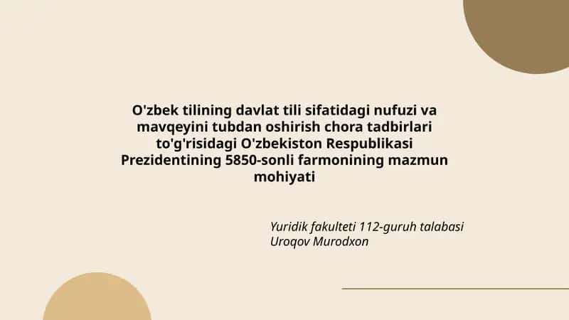 O'zbek tilining davlat tili sifatidagi nufuzi va mavqeyini tubdan oshirish chora tadbirlari