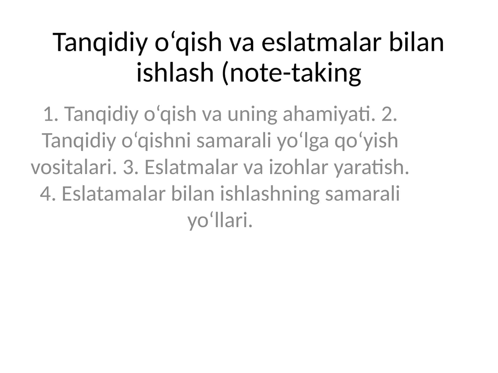 Tanqidiy o‘qish va eslatmalar bilan ishlash