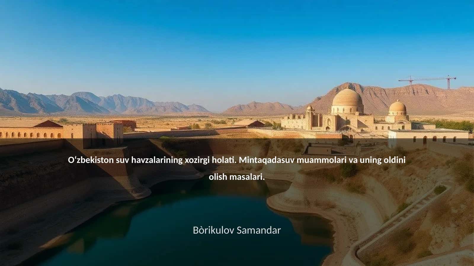 O‘zbekiston suv havzalarining xozirgi holati