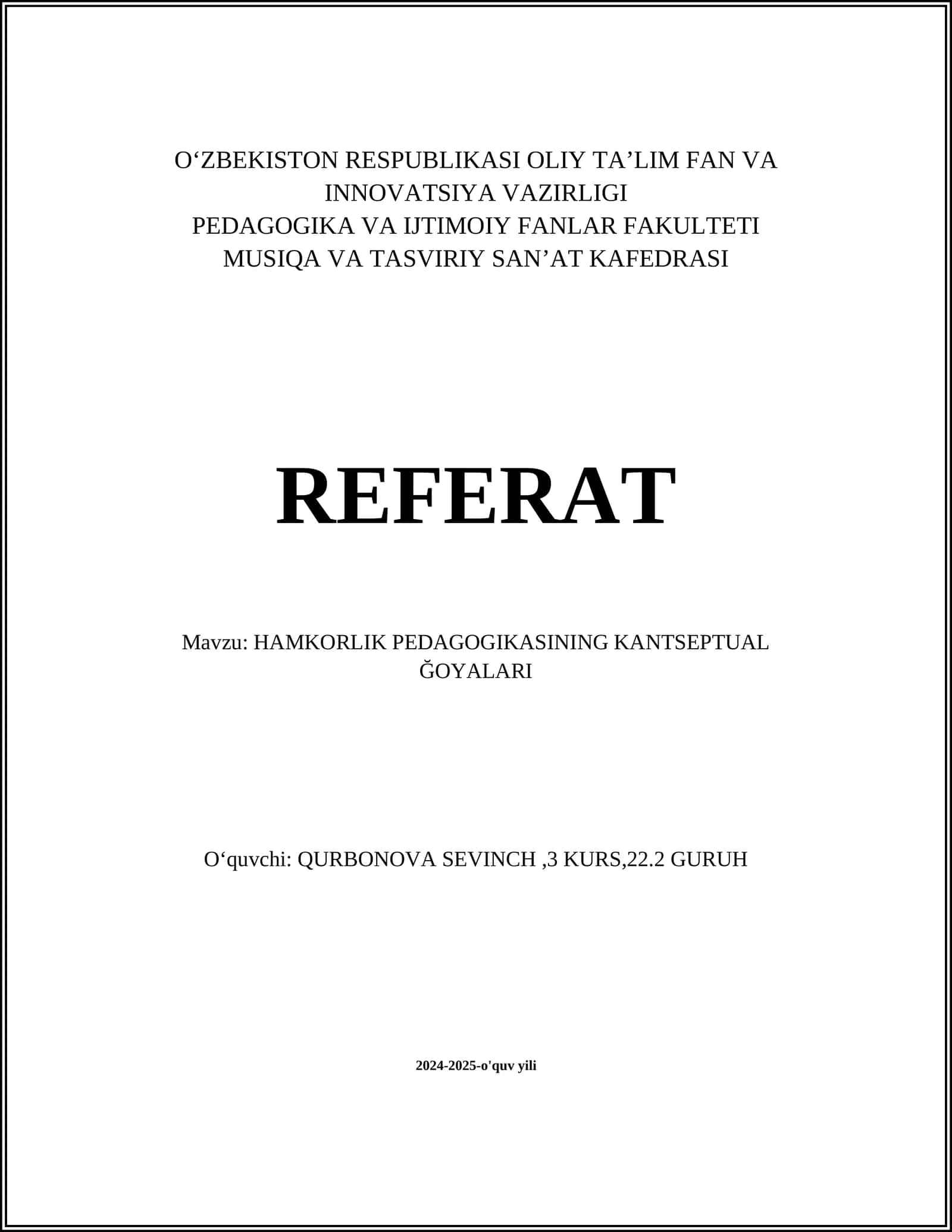 HAMKORLIK PEDAGOGIKASINING KANTSEPTUAL ĞOYALARI