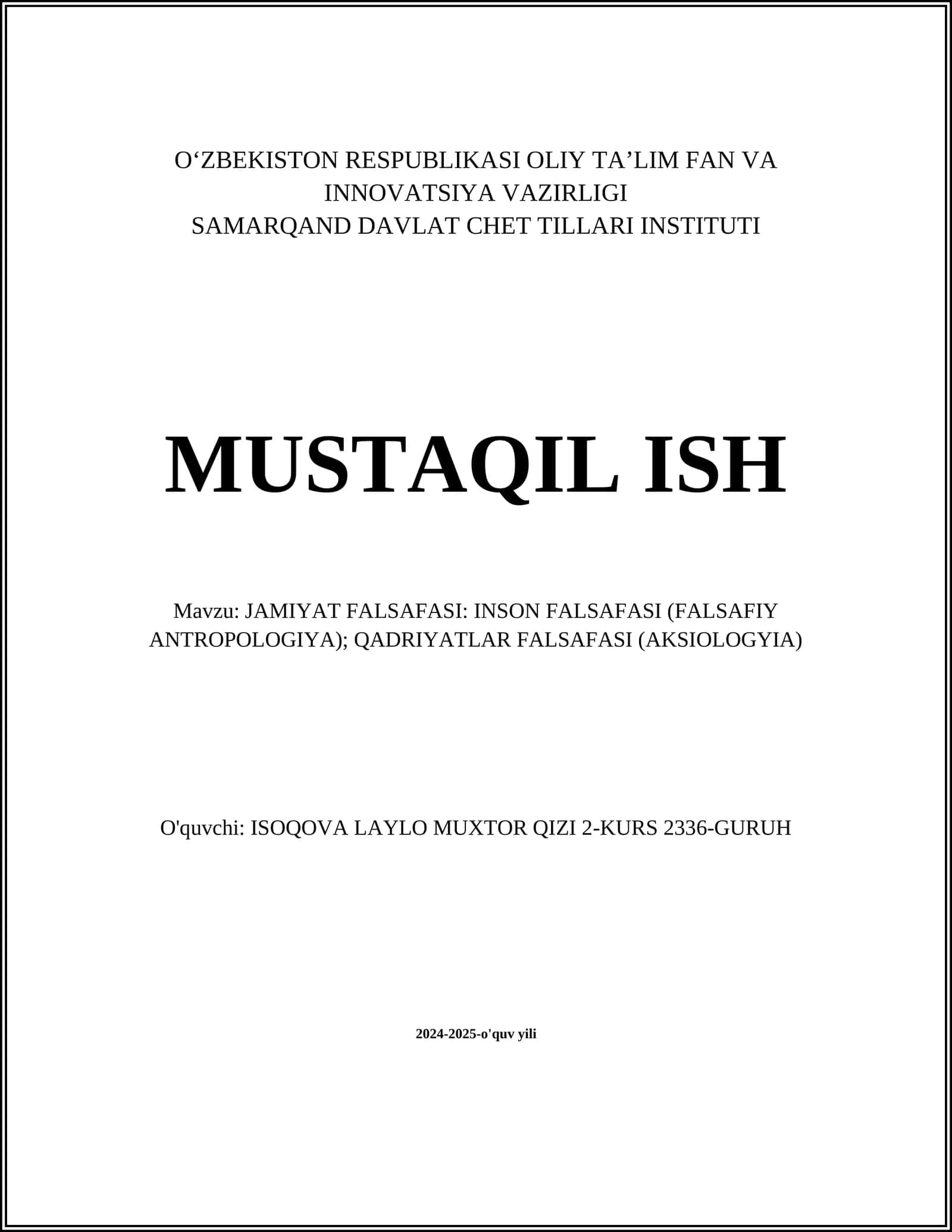 JAMIYAT FALSAFASI: INSON FALSAFASI (FALSAFIY ANTROPOLOGIYA); QADRIYATLAR FALSAFASI (AKSIOLOGYIA)