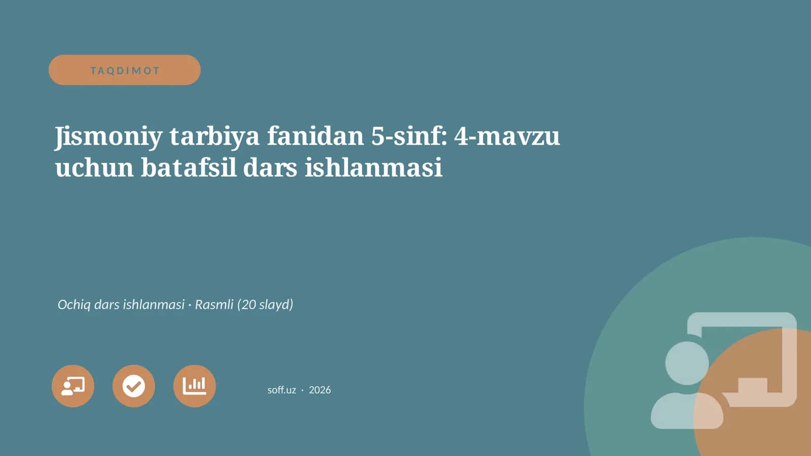 Jismoniy tarbiya fanidan 5-sinf: 4-mavzu uchun batafsil dars ishlanmasi