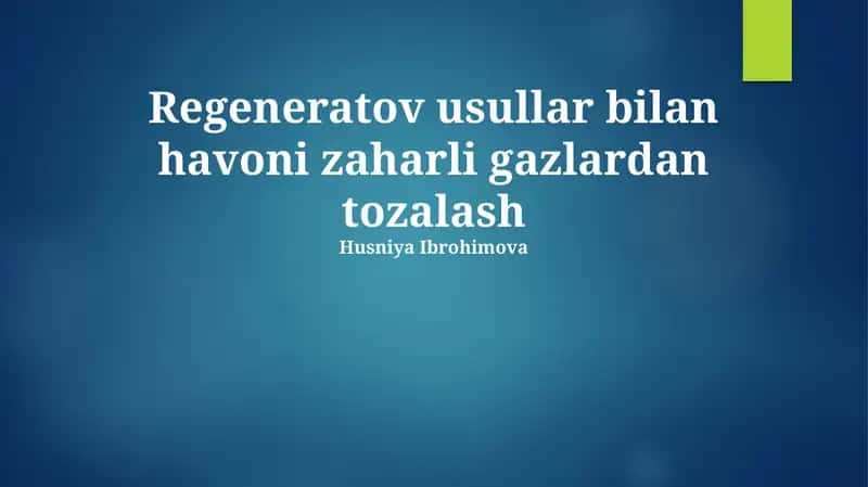 Regenerativ Havoni Tozalash Texnologiyalari