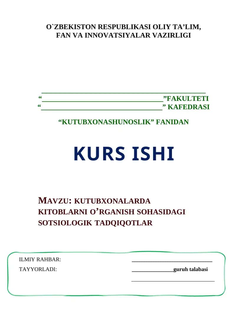KUTUBXONALARDA KITOBLARNI O’RGANISH SOHASIDAGI SOTSIOLOGIK TADQIQOTLAR
