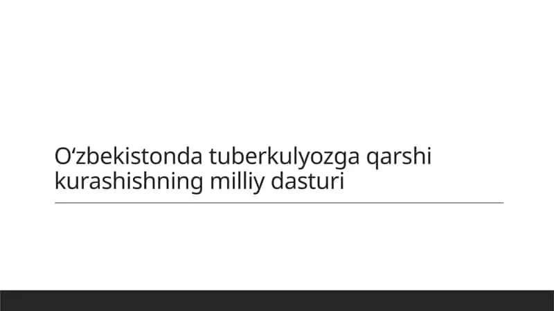 Oʻzbekistonda tuberkulyozga qarshi kurashishning milliy dasturi