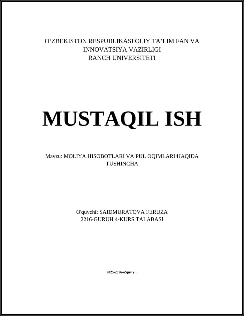MOLIYA HISOBOTLARI VA PUL OQIMLARI HAQIDA TUSHINCHA