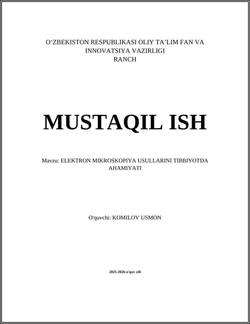ELEKTRON MIKROSKOPIYA USULLARINI TIBBIYOTDA AHAMIYATI