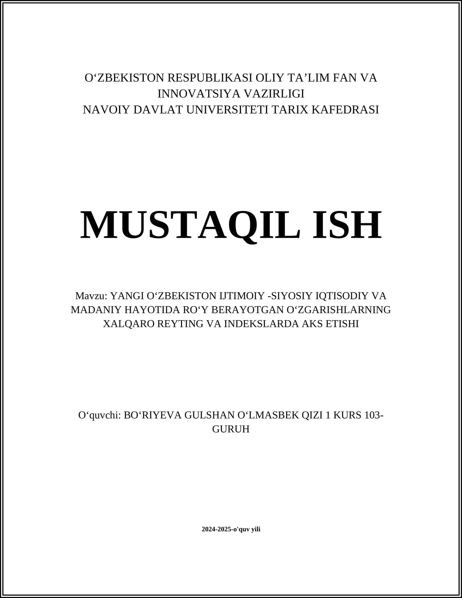YANGI OʻZBEKISTON IJTIMOIY -SIYOSIY IQTISODIY VA MADANIY HAYOTIDA ROʻY BERAYOTGAN OʻZGARISHLARNING XALQARO REYTING VA INDEKSLARDA AKS ETISHI
