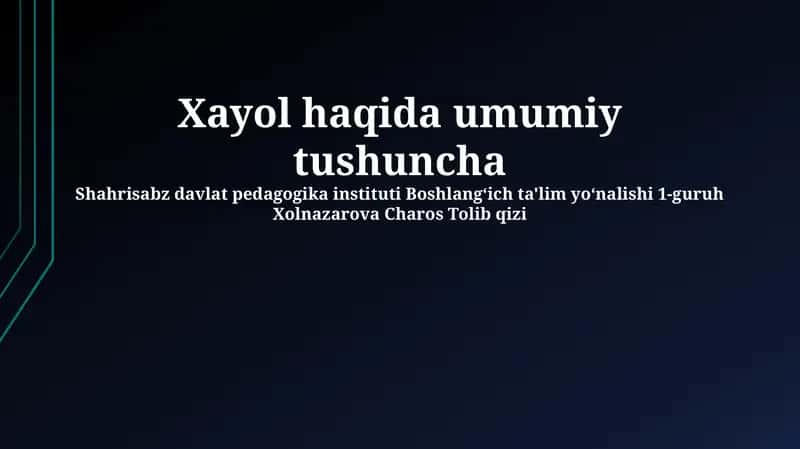 Tasavvur: Ta'rif, Xususiyatlar va Turlari
