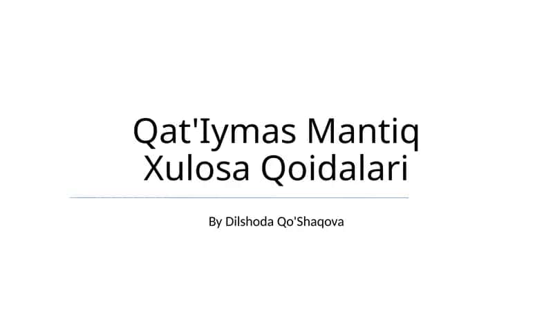 Qat'Iymas Mantiq Xulosa Qoidalari