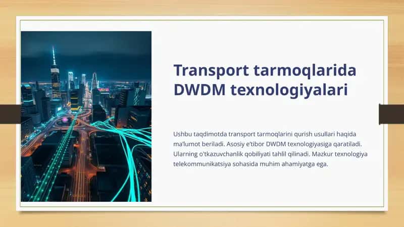 Transport tarmoqlarida DWDM texnologiyalari