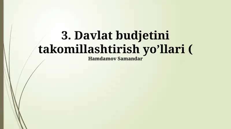 Davlat budjetini takomillashtirish yo’llari