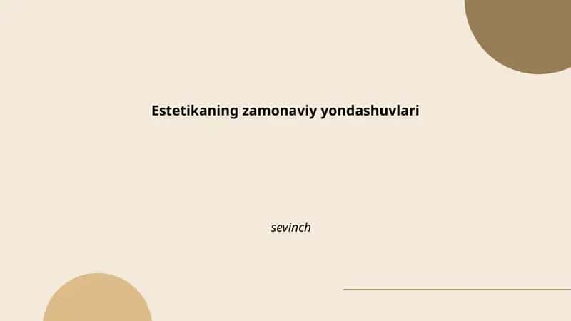 Estetikaning zamonaviy yondashuvlari