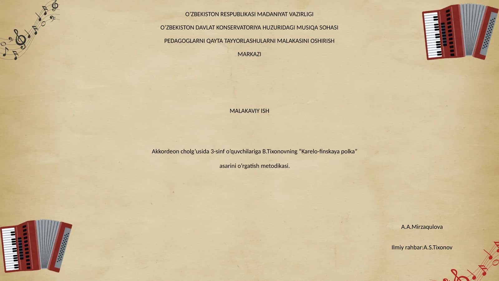 B.Tixonovning “Karelo-finskaya polka” asarini o’rgatish metodikasi