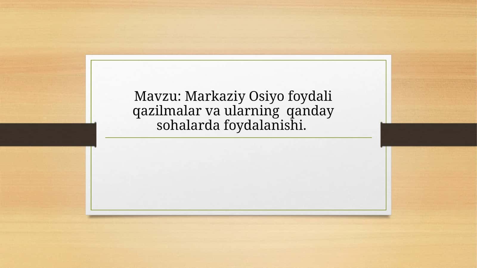 Markaziy Osiyo foydali qazilmalar va ularning qanday sohalarda foydalanishi