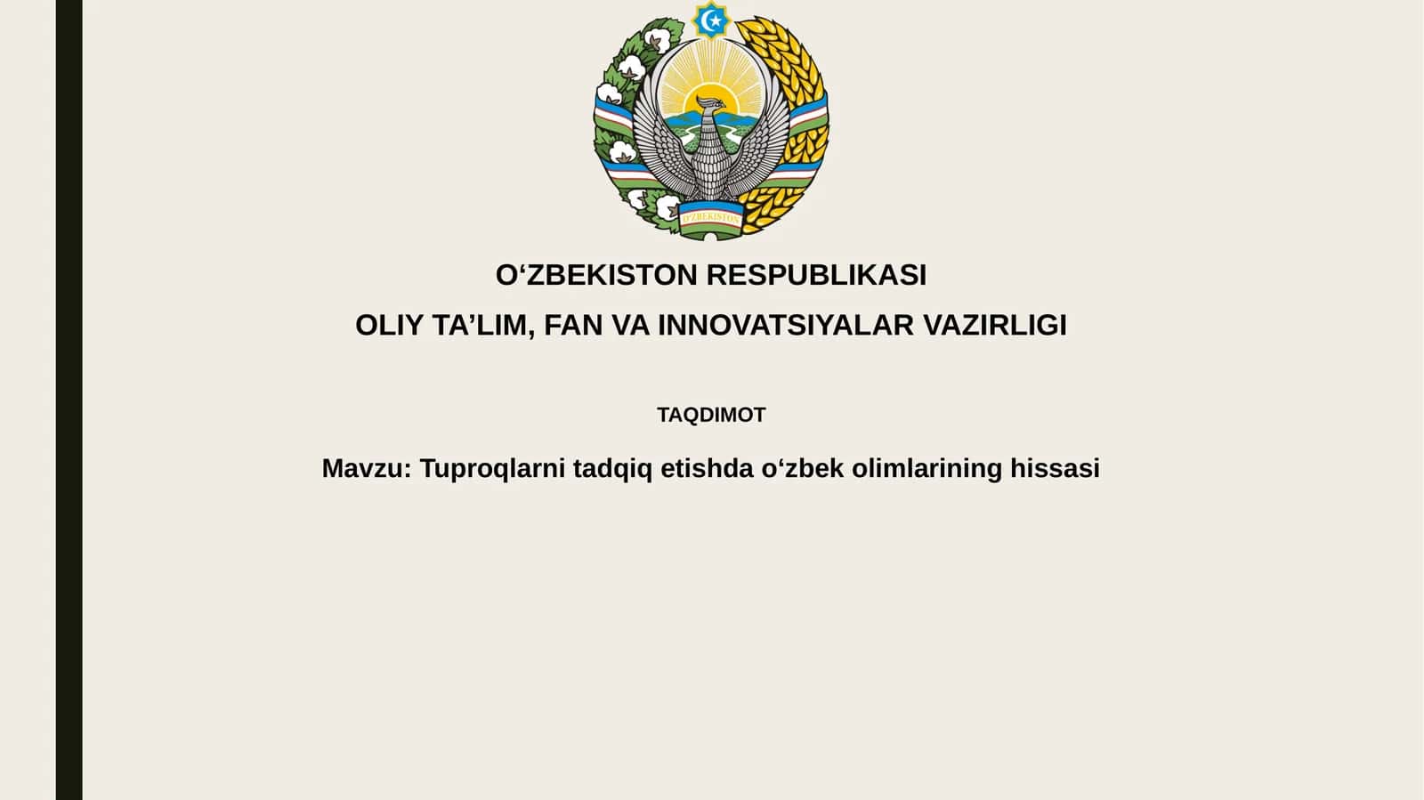 Tuproqlarnitadqiqetishdaoʻzbekolimlarininghissasi