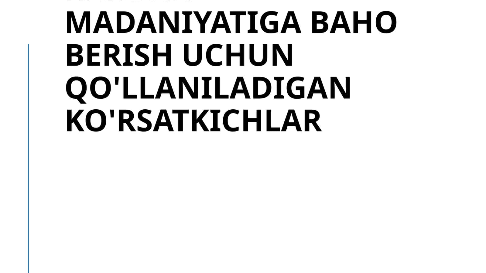 Rahbar madaniyatiga baho berish uchun qo'llaniladigan ko'rsatkichlar