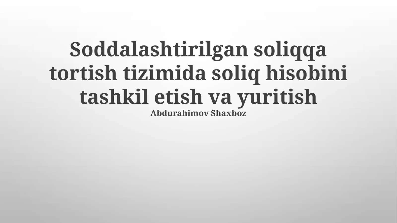 Soddalashtirilgan Soliq Tizimida Buxgalteriya Hisobi Prinsiplari