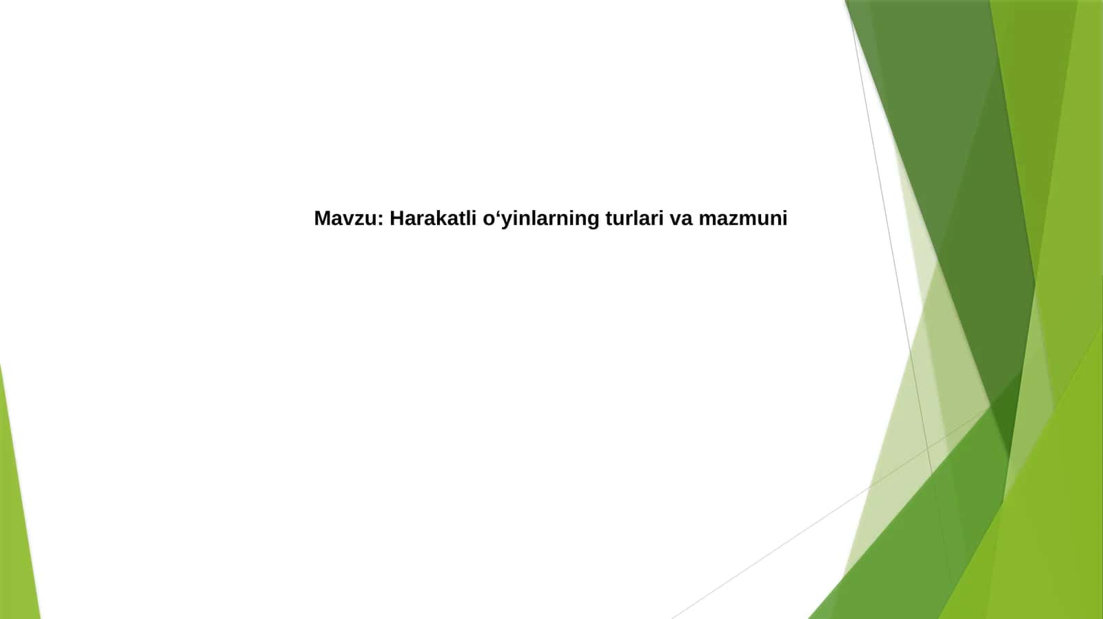Tashqi o'yinlarning mazmuni va elementlari
