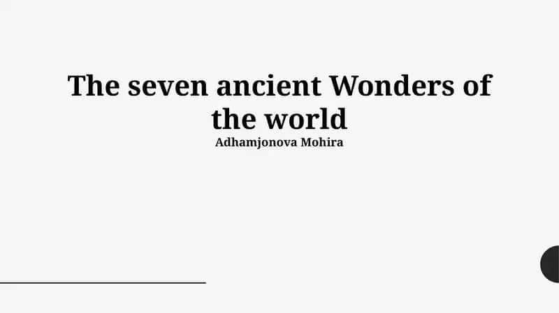 The seven ancient Wonders of the world