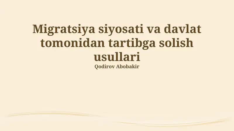 Mehnat migratsiyasi va uning tartibi
