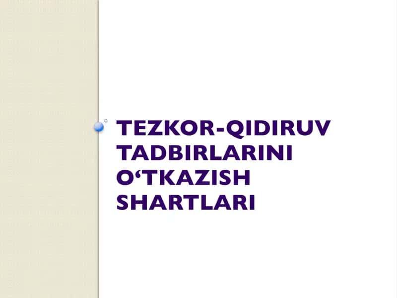 Tezkor-qidiruv tadbirlarini o‘tkazish shartlari