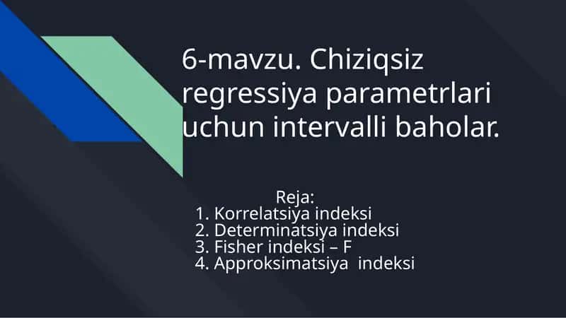 Chiziqsiz regressiya parametrlariuchun intervalli baholar