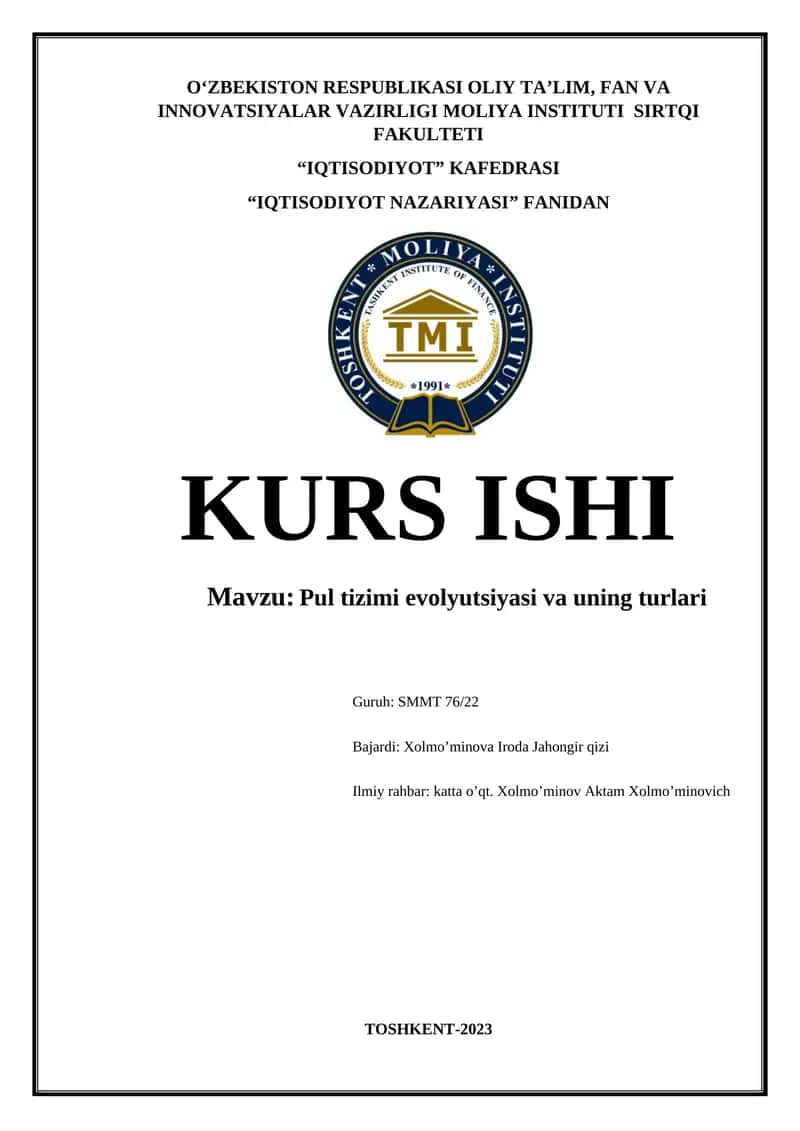 Pul tizimi evolyutsiyasi va uning turlari