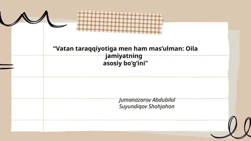 "Vatan taraqqiyotiga men ham mas’ulman: Oila jamiyatning asosiy bo‘g‘ini"