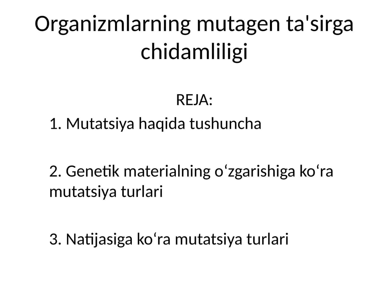 Organizmlarning mutagen ta'sirga chidamliligi