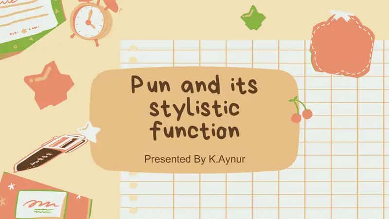 Pun and its stylistic function