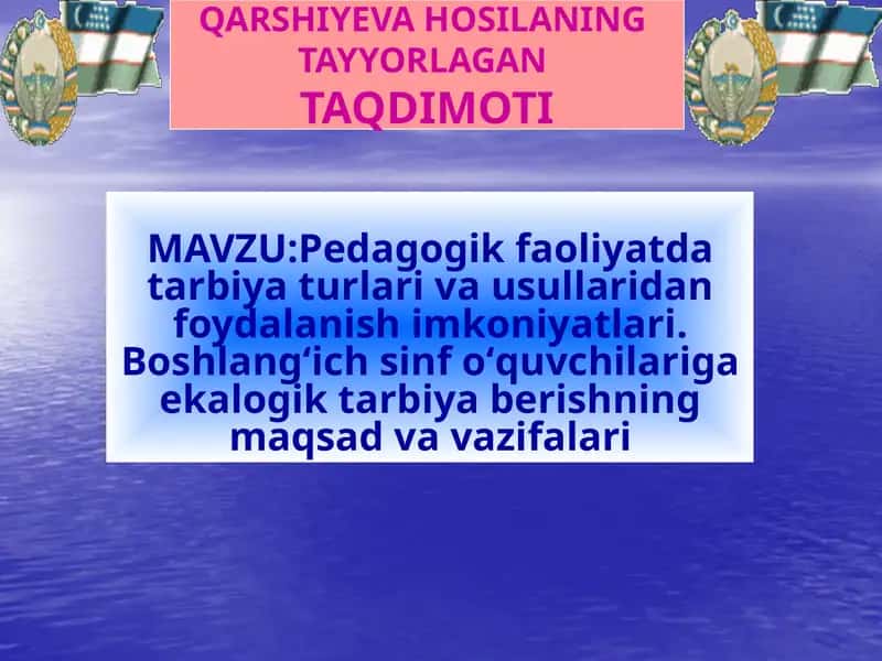 TARBIYA JARAYONIVA USULLARI