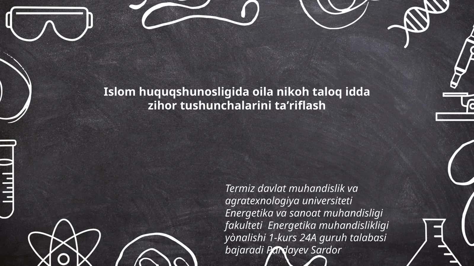 Islom huquqshunosligida oila nikoh taloq idda zihor tushunchalarini taʼriflash