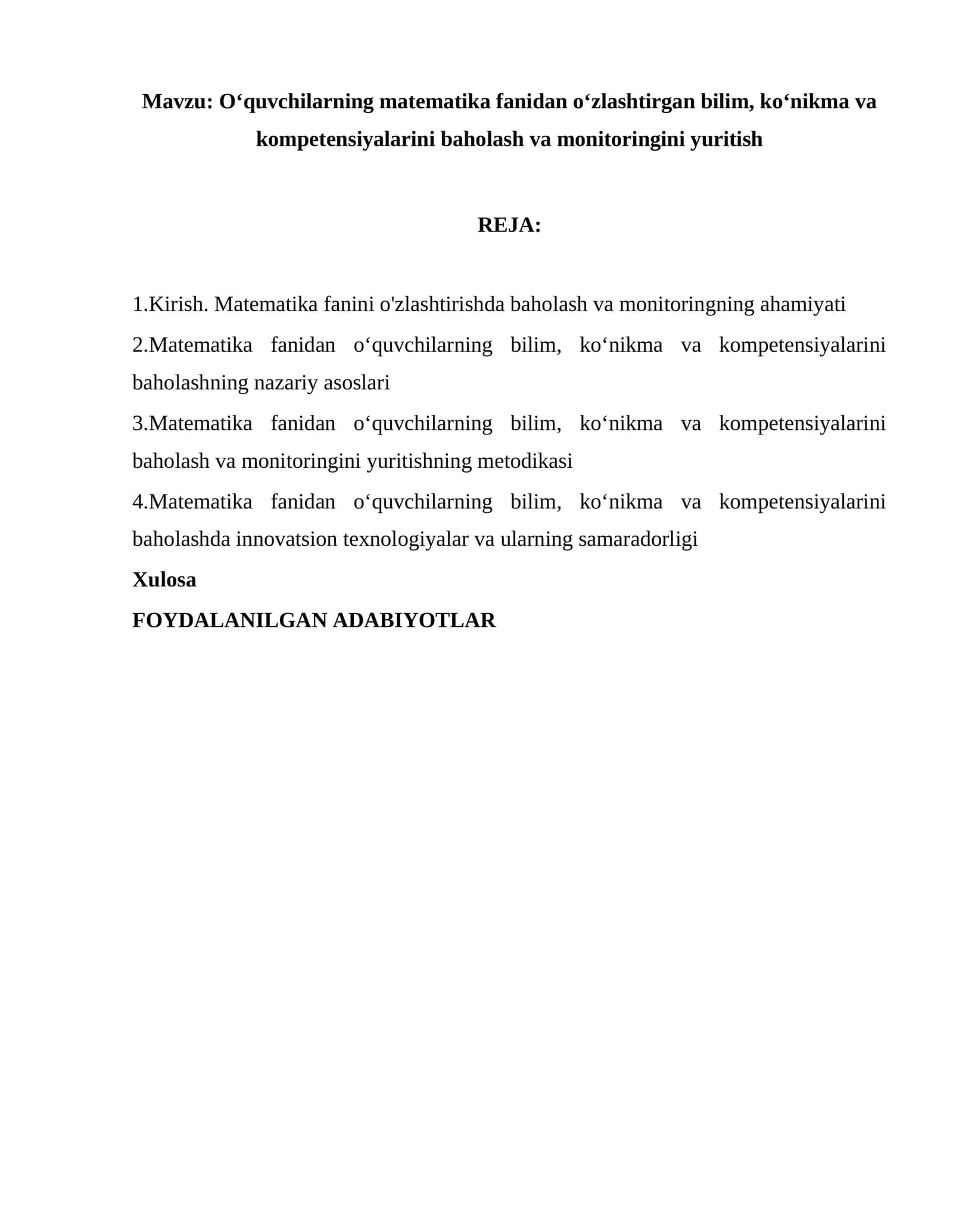 Oʻquvchilarning matematika fanidan oʻzlashtirgan bilim, koʻnikma va kompetensiyalarini baholash va monitoringini yuritish