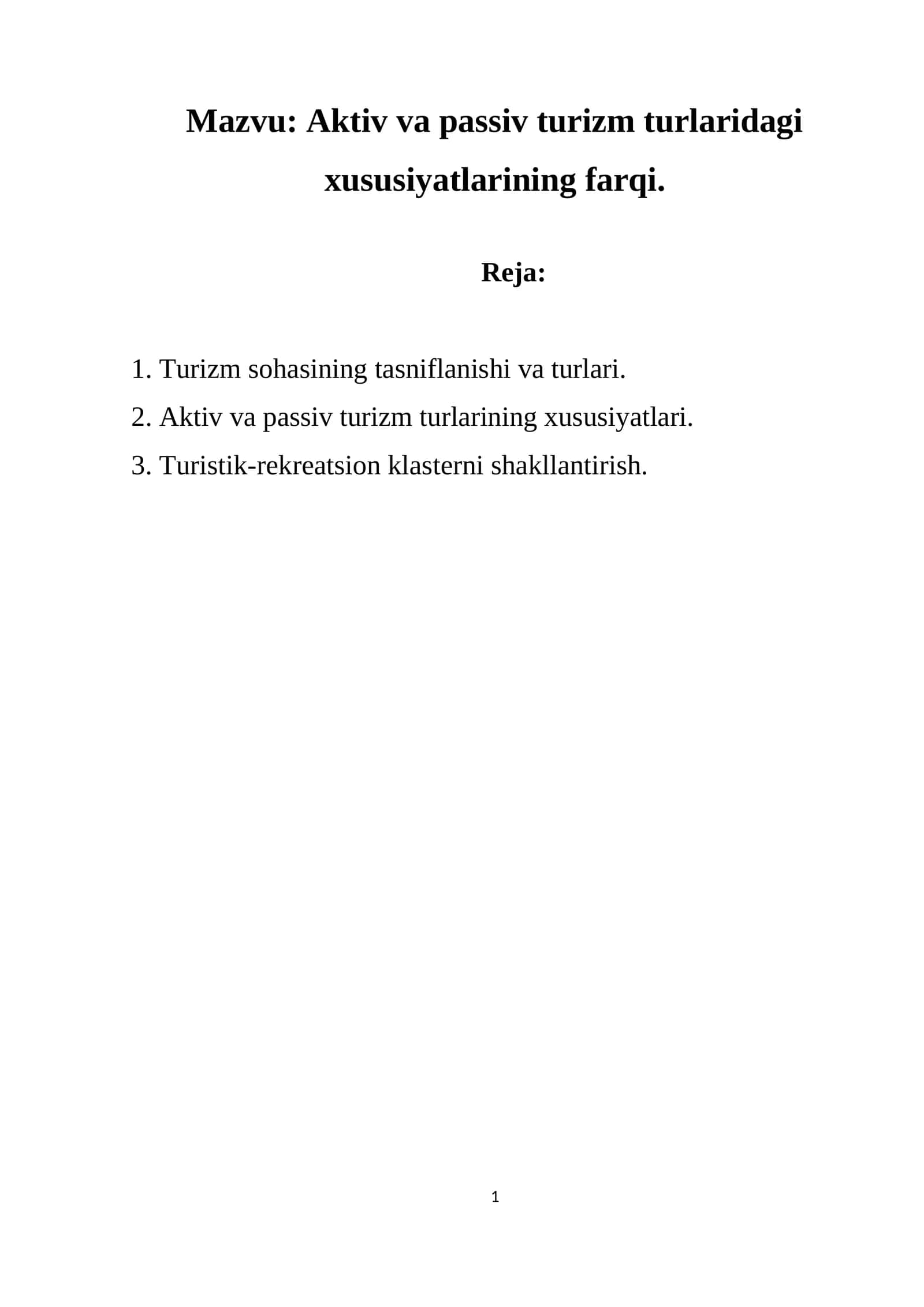 Aktiv va passiv turizm turlaridagi xususiyatlarining farqi