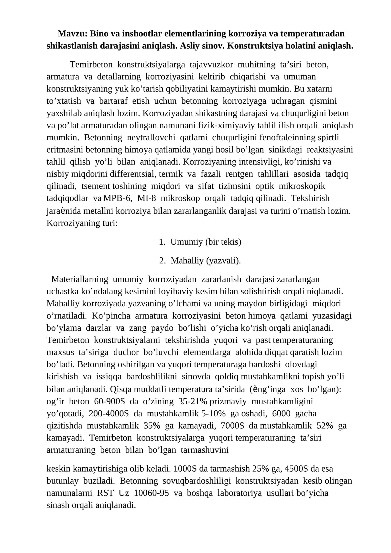 Bino va inshootlar elementlarining korroziya va temperaturadan shikastlanish darajasini aniqlash. Asliy sinov. Konstruktsiya holatini aniqlash