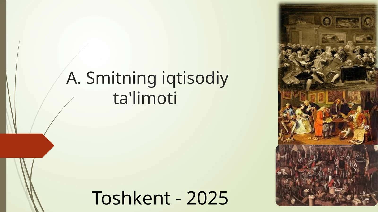 A. Smitning iqtisodiy ta'limoti