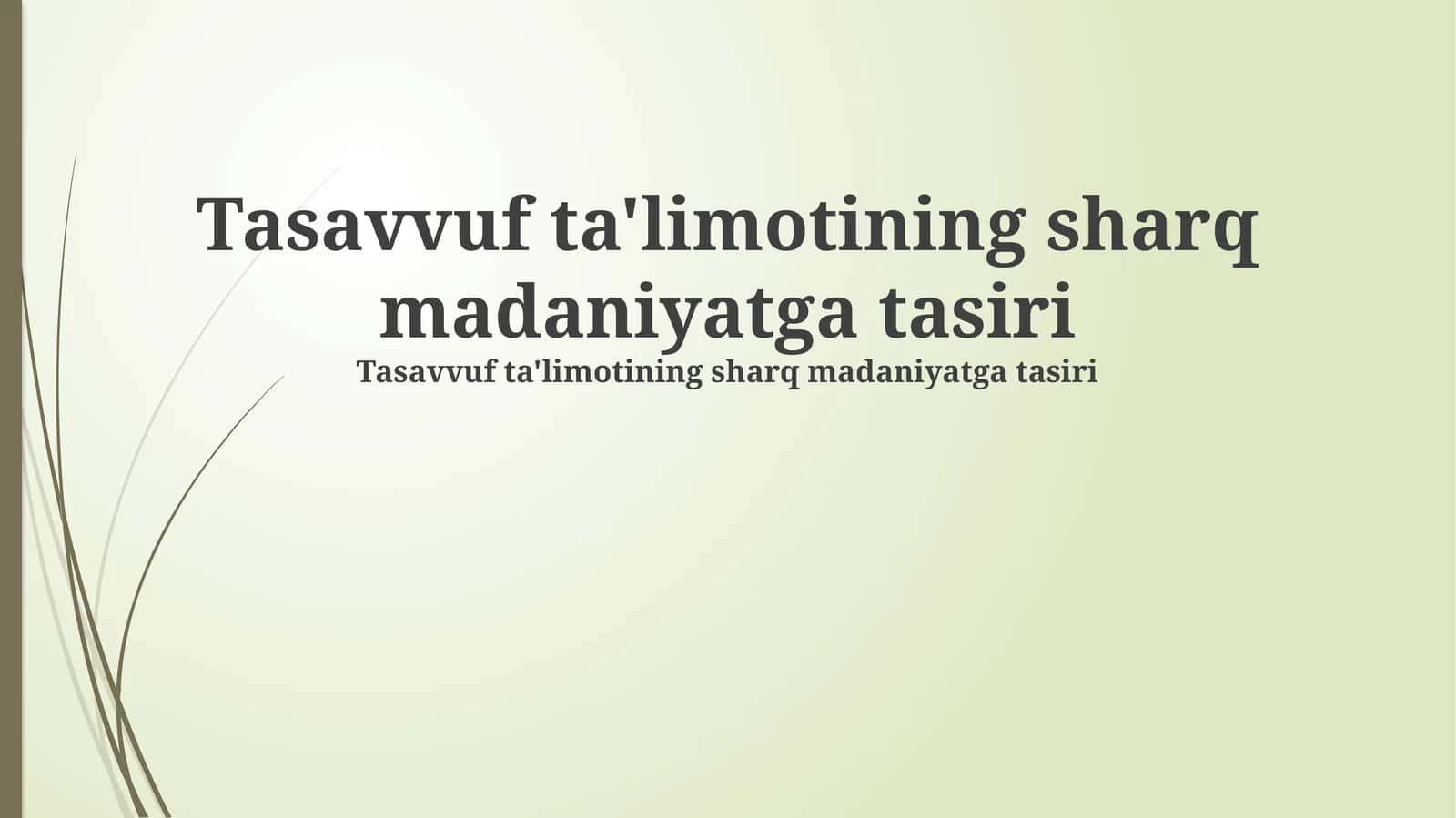 Tasavvuf ta'limotining sharq madaniyatga tasiri