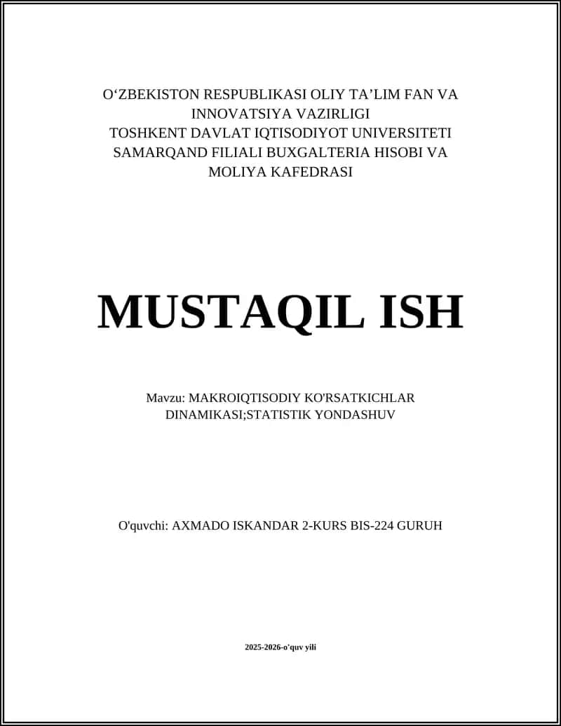 MAKROIQTISODIY KO'RSATKICHLAR DINAMIKASI;STATISTIK YONDASHUV