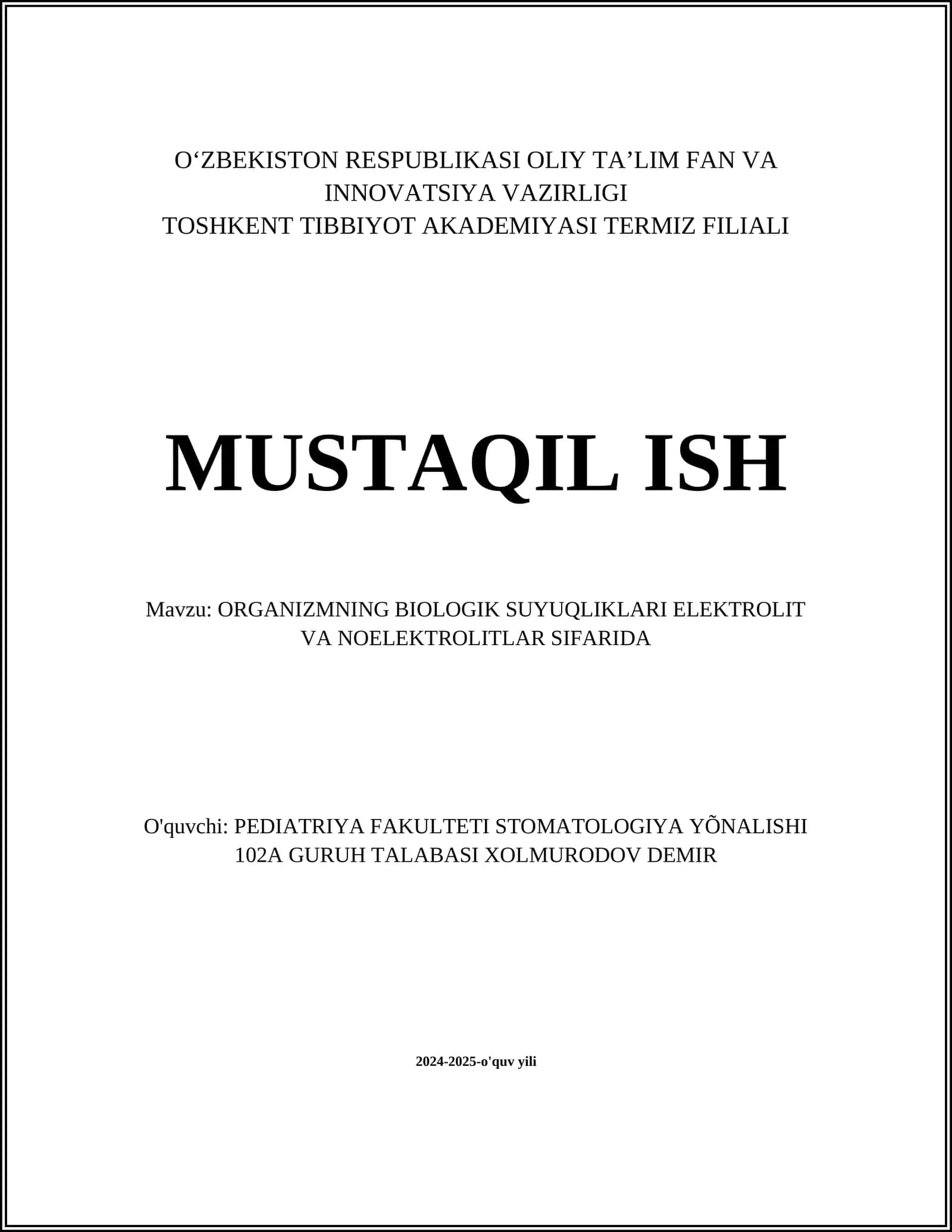 ORGANIZMNING BIOLOGIK SUYUQLIKLARI ELEKTROLIT VA NOELEKTROLITLAR SIFARIDA