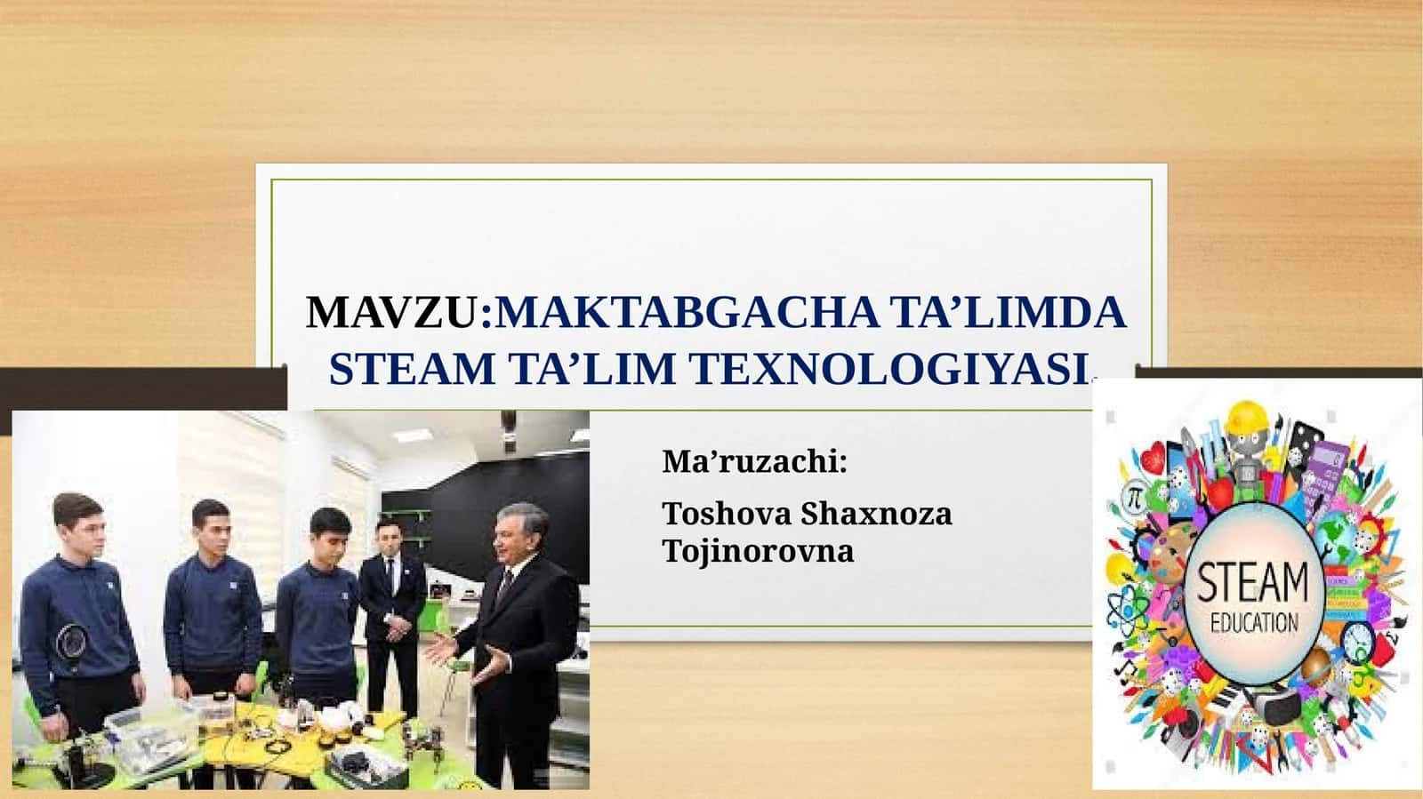 MAKTABGACHA TA’LIMDA STEAM TA’LIM TEXNOLOGIYASI