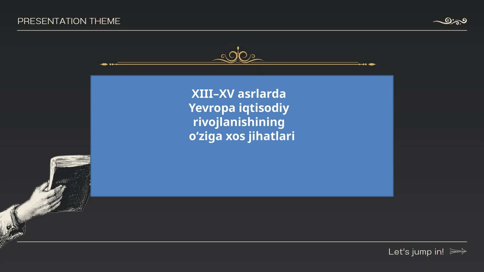 XIII–XV asrlarda Yevropa iqtisodiy rivojlanishining o‘ziga xos jihatlari