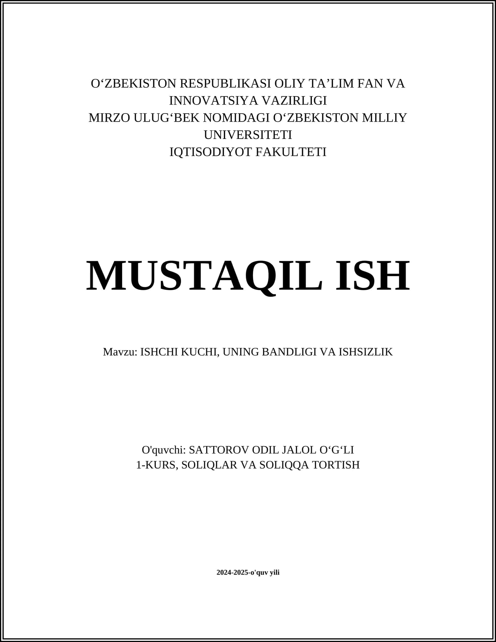ISHCHI KUCHI, UNING BANDLIGI VA ISHSIZLIK